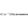 You are awesome emoticons(emoticones)